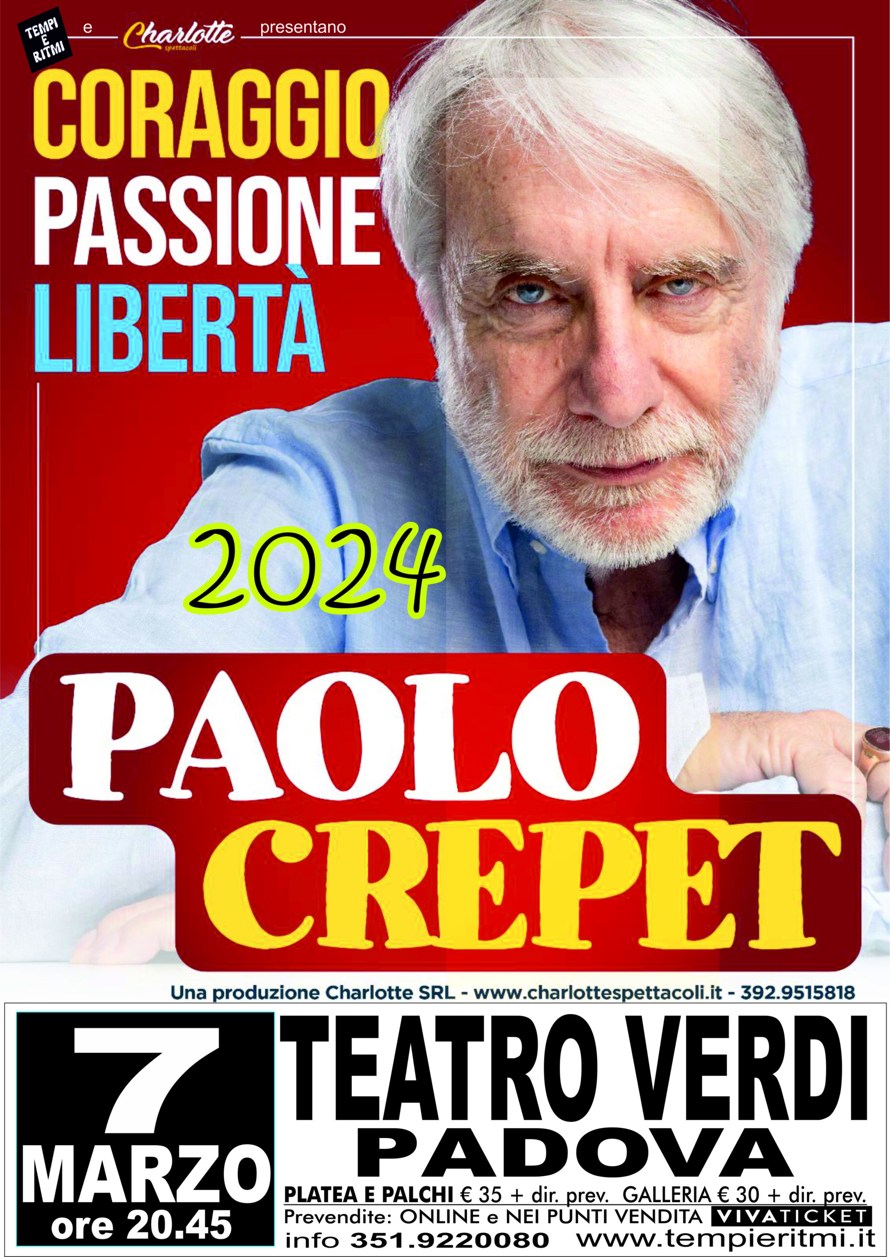 PAOLO CREPET – A MARZO 2024 A PADOVA CON “CORAGGIO.PASSIONE.LIBERTA”