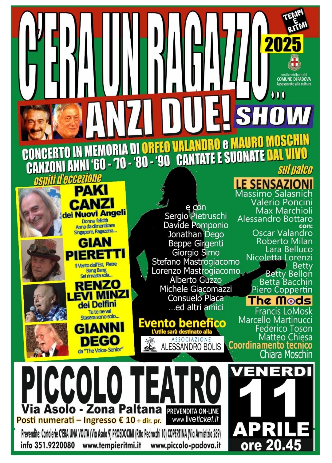 C’ERA UN RAGAZZO… (ANZI DUE!) SHOW – 2025