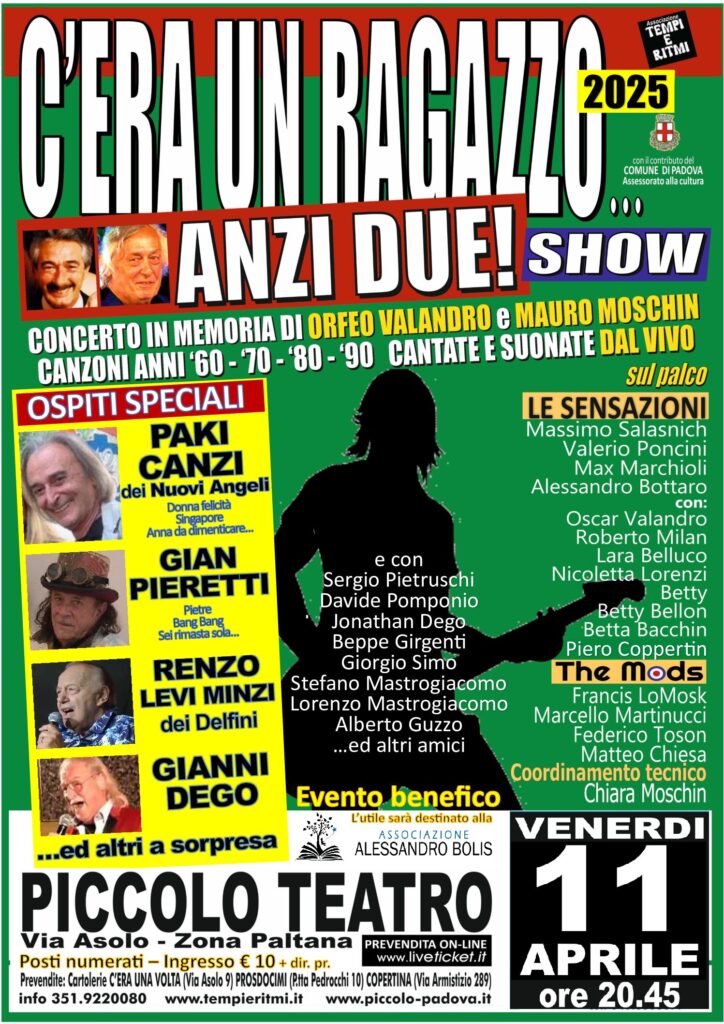 C'ERA UN RAGAZZO... (ANZI DUE!) SHOW - 2025