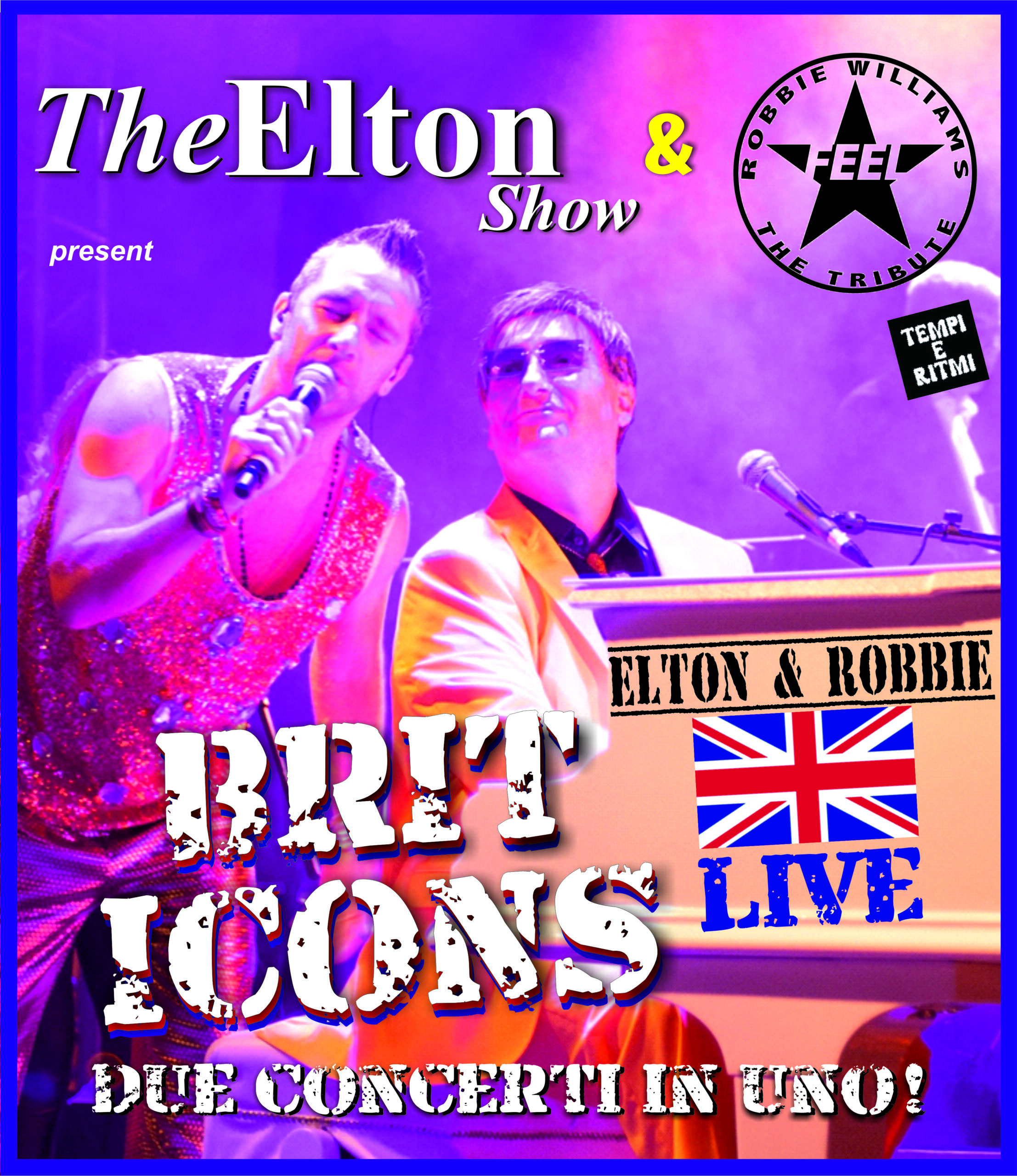 “BRIT ICONS” LIVE: ELTON & ROBBIE – TOUR 2026 “BRIT ICONS” LIVE: ELTON & ROBBIE – TOUR 2026