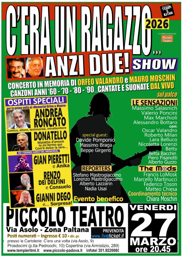 C'ERA UN RAGAZZO (ANZI DUE!) SHOW... 2026